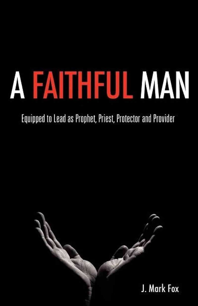 A Faithful Man