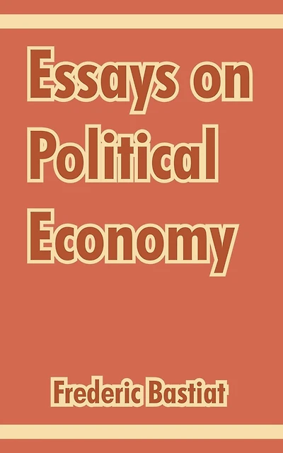 Essays on Political Economy