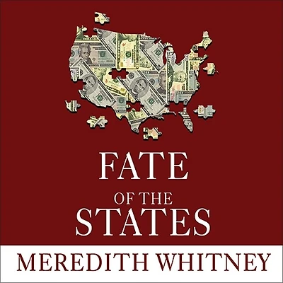 Fate of The States Lib/E: New Geography American Prosperity
