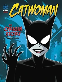 Catwoman: An Origin Story