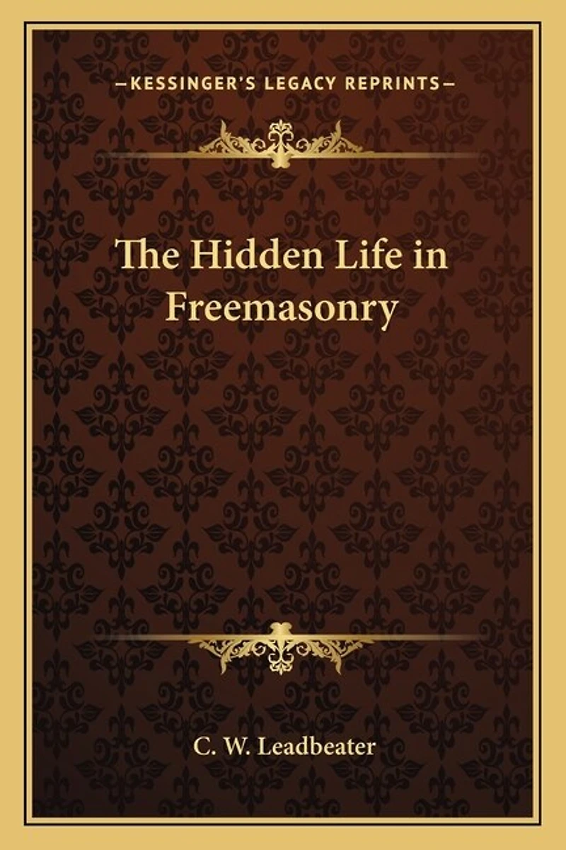 The Hidden Life in Freemasonry