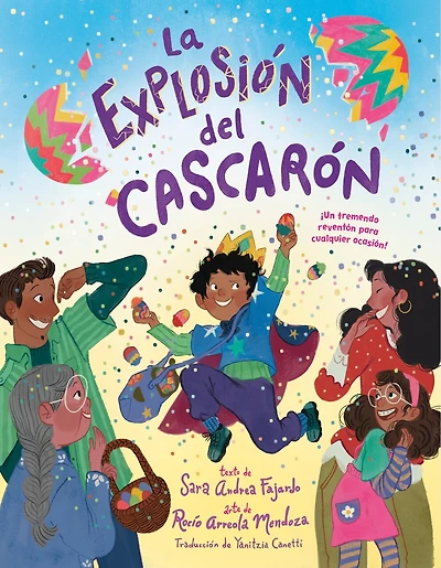 La explosión del Cascarón (Crack Goes the Spanish Edition): ¡Un tremendo reventón para cualquier ocasión!