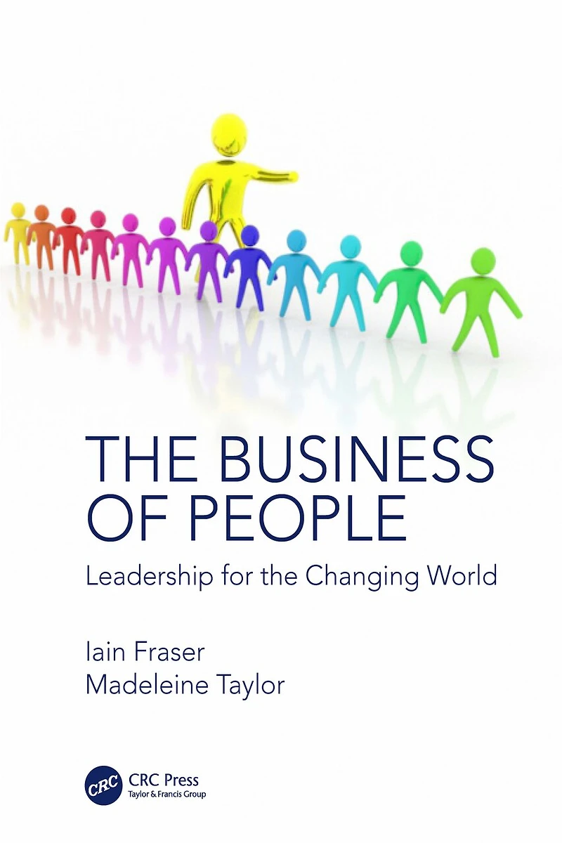 the Business of People: Leadership for Changing World