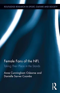 Female Fans Of The Nfl: Taking Their Place Stands