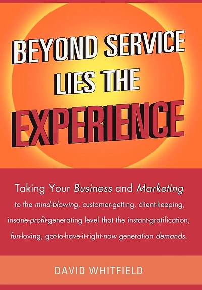Beyond Service Lies the Experience
