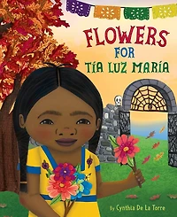 Flowers for Tía Luz María