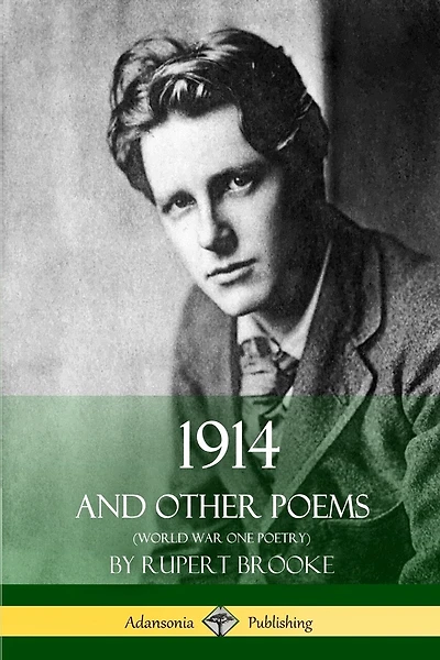 1914 and Other Poems (World War One Poetry)