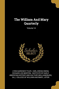 The William And Mary Quarterly; Volume 14