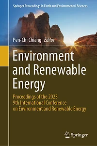 Environment and Renewable Energy: Proceedings of the 2023 9th International Conference on Ener: Energy