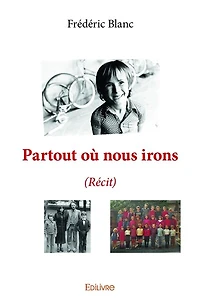 Partout où nous irons