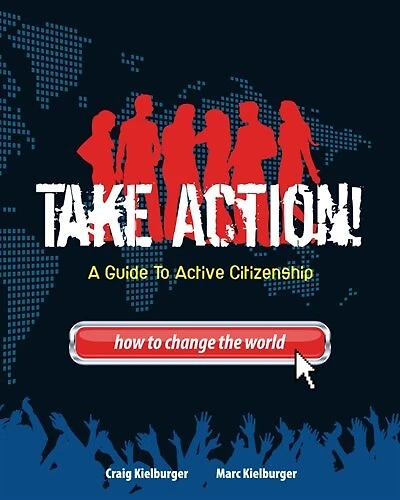Take Action!: A Guide to Active Citizenship