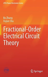Fractional-Order Electrical Circuit Theory
