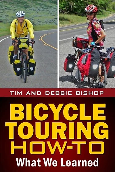 Bicycle Touring How-to: What We Learned