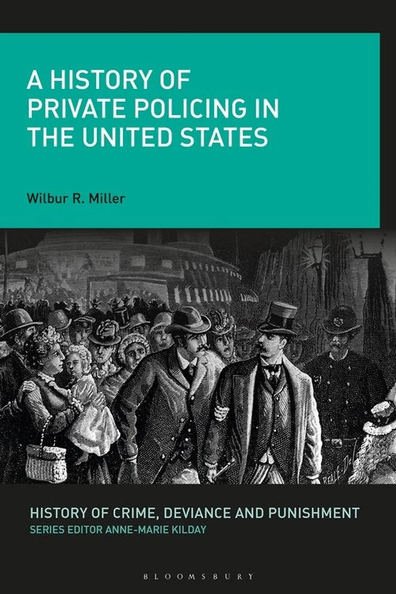 A History of Private Policing the United States