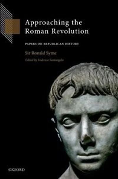 Approaching the Roman Revolution: Papers on Republican History