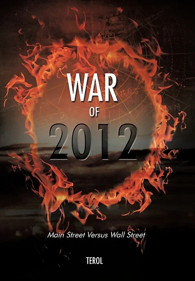 War Of 2012: Main Street Versus Wall