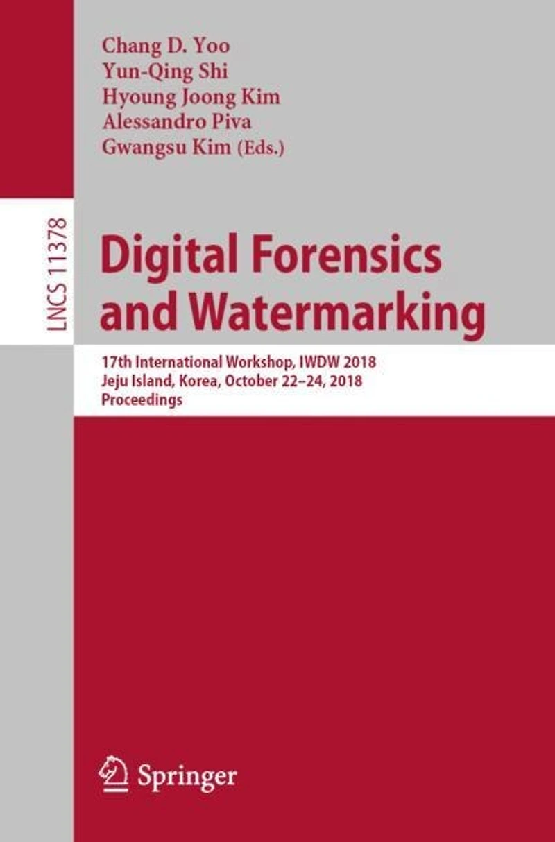 Digital Forensics and Watermarking: 17th International Workshop, IWDW 2018, Jeju Island, Korea, October 22-24, Proceedings
