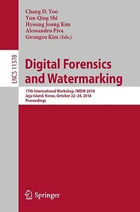 Digital Forensics and Watermarking: 17th International Workshop, IWDW 2018, Jeju Island, Korea, October 22-24, Proceedings