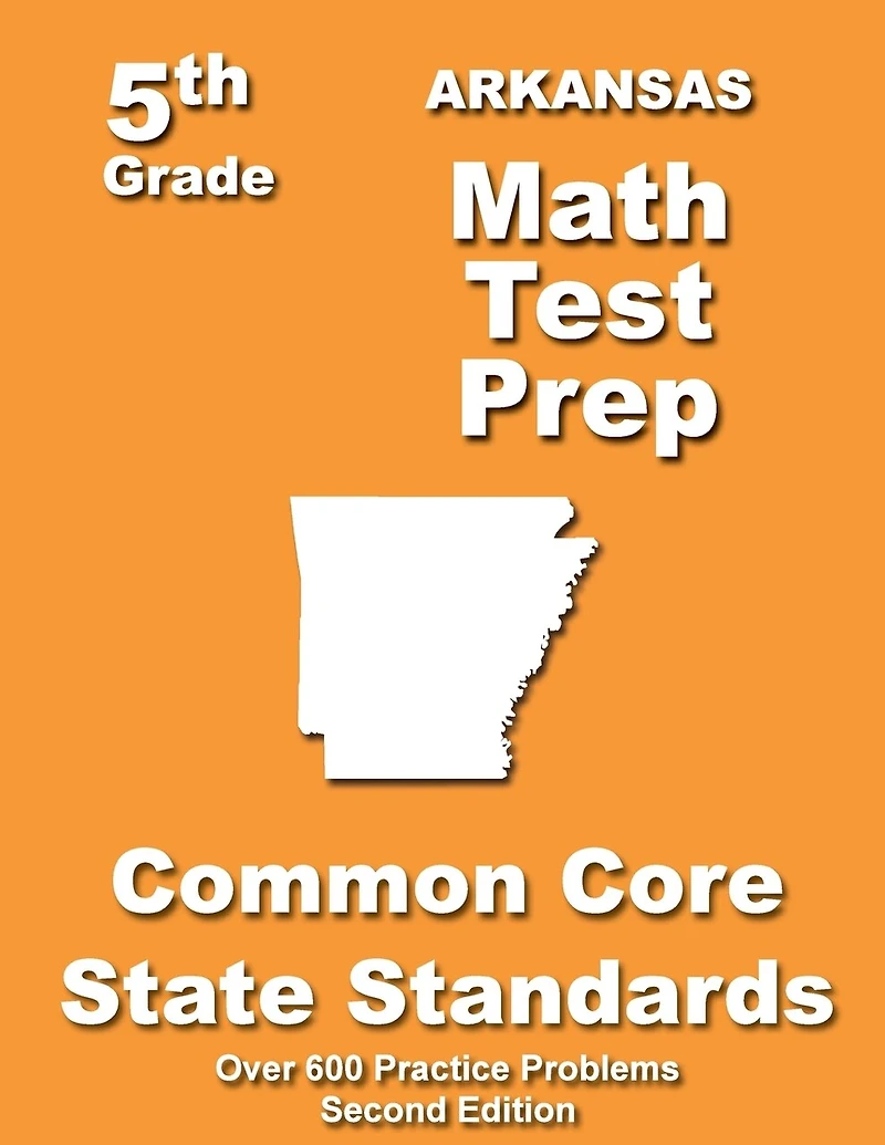 Arkansas 5th Grade Math Test Prep: Common Core Learning Standards
