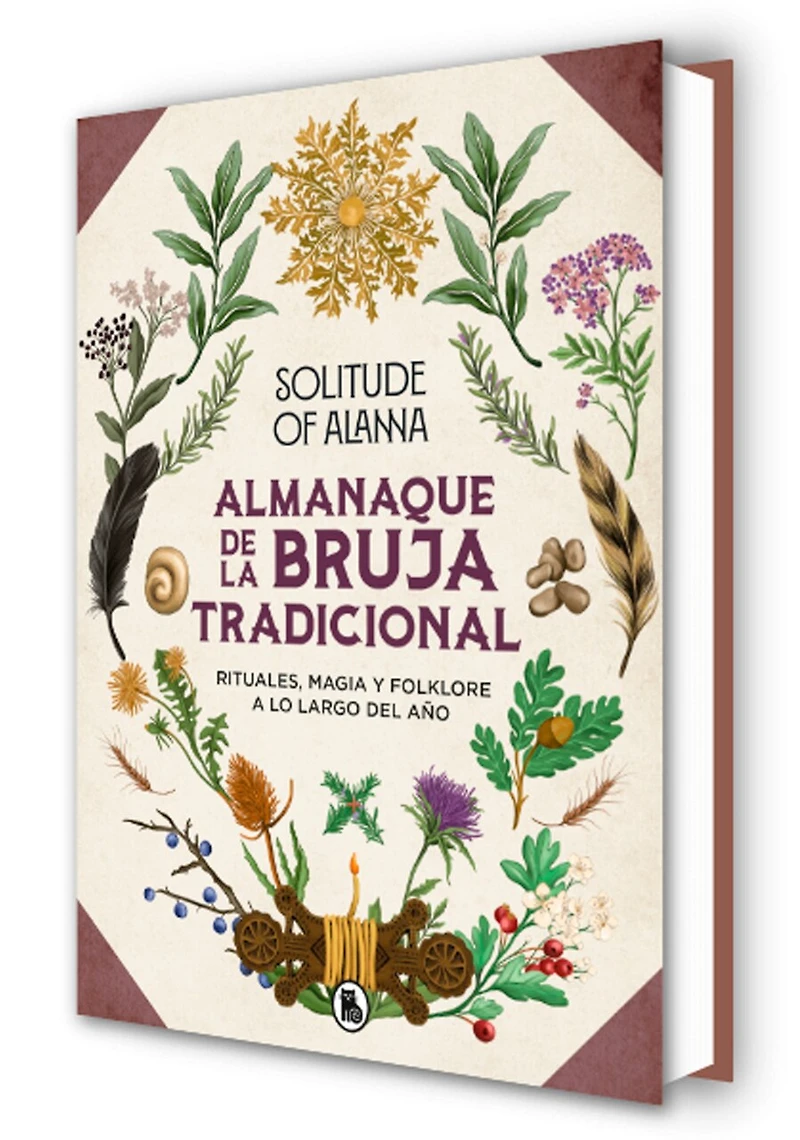 Almanaque de la bruja tradicional: Rituales, magia y folklore a lo largo del año / Traditional Witch's Almanac: Rituals, magic and throughout the yea