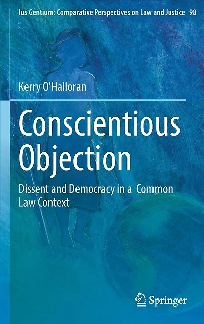 Conscientious Objection: Dissent and Democracy