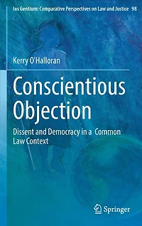 Conscientious Objection: Dissent and Democracy