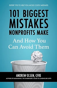 101 Biggest Mistakes Nonprofits Make and How You Can Avoid Them