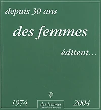 Mémoires de femmes, 1974-2004