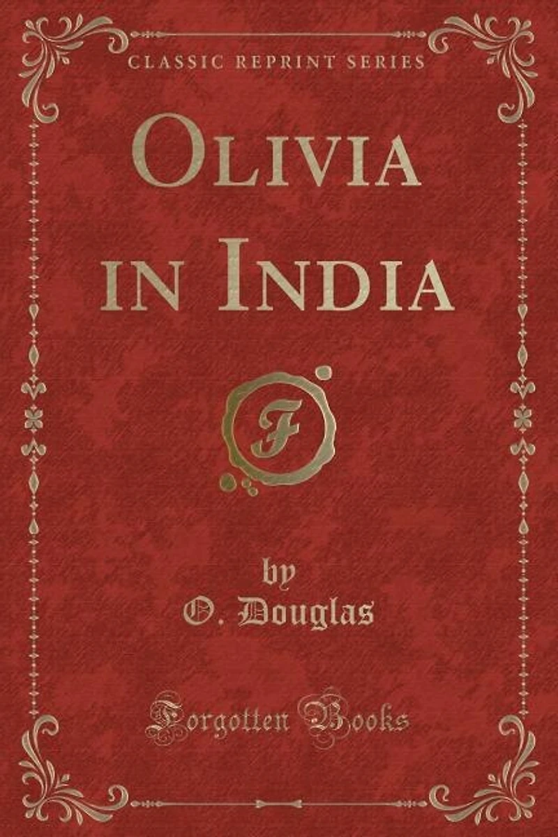 Olivia in India (Classic Reprint)