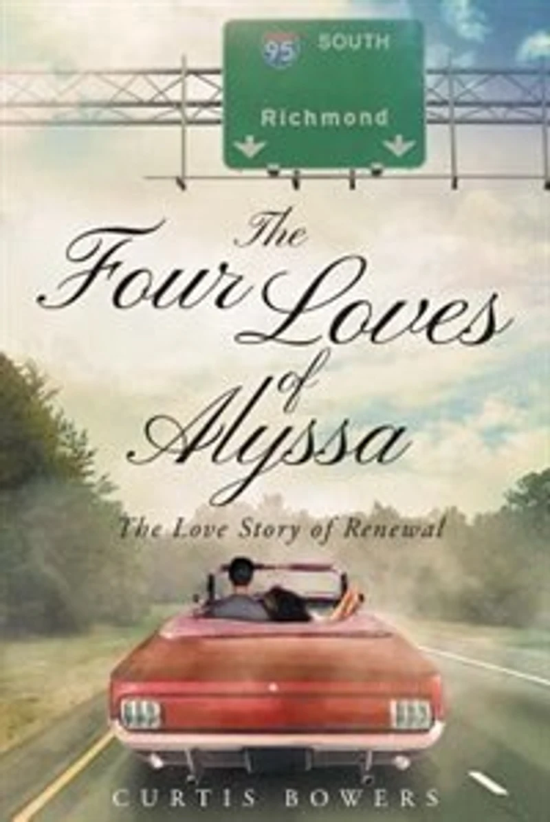 The Four Loves of Alyssa: The Love Story of Renewal