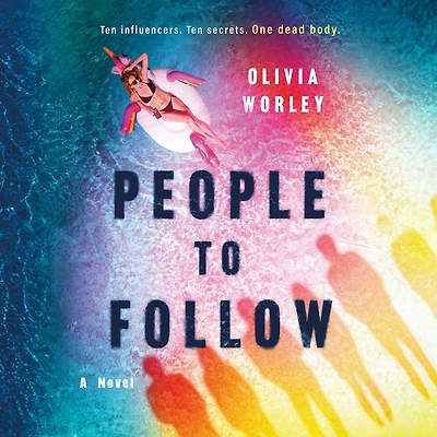 People to Follow: A Novel
