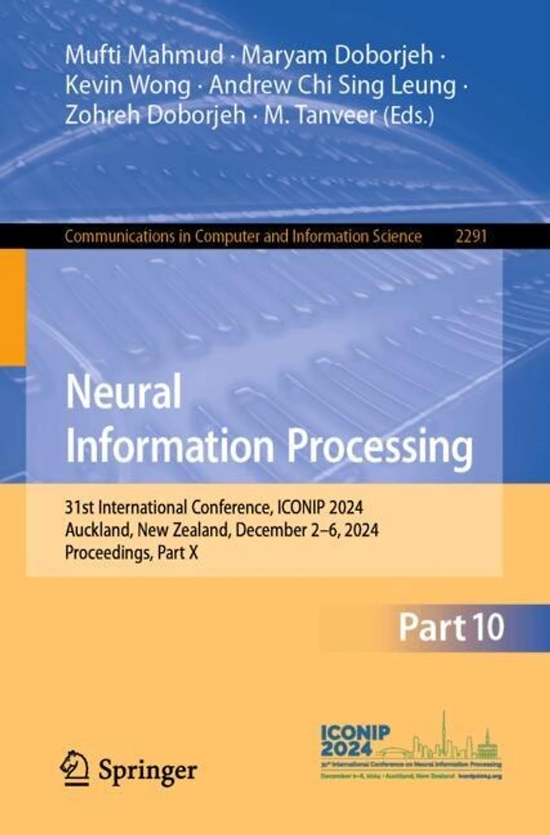 Neural Information Processing: 31st International Conference, ICONIP 2024, Auckland, New Zealand, December 2-6, Proceedings