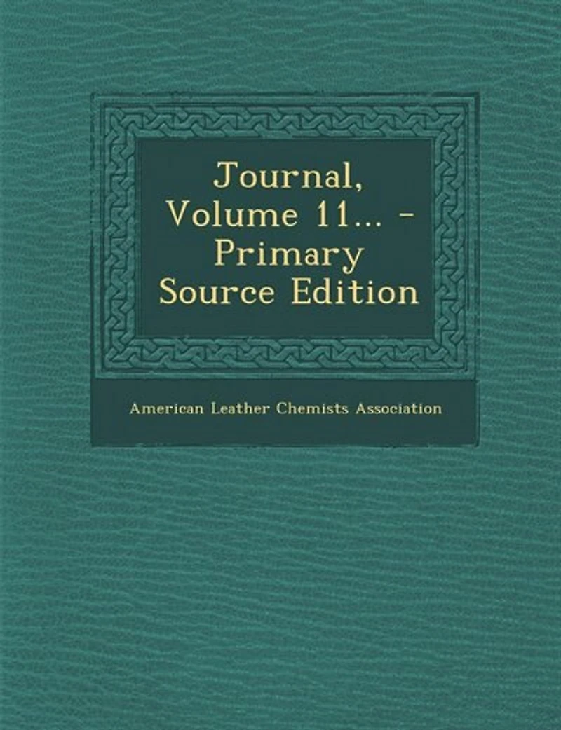 Journal, Volume 11... - Primary Source Edition