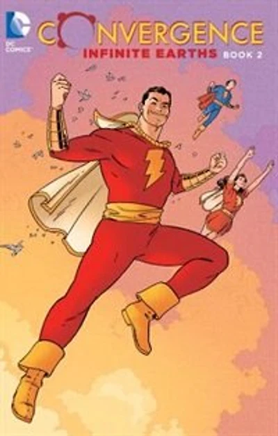 Convergence: Infinite Earths Book Two