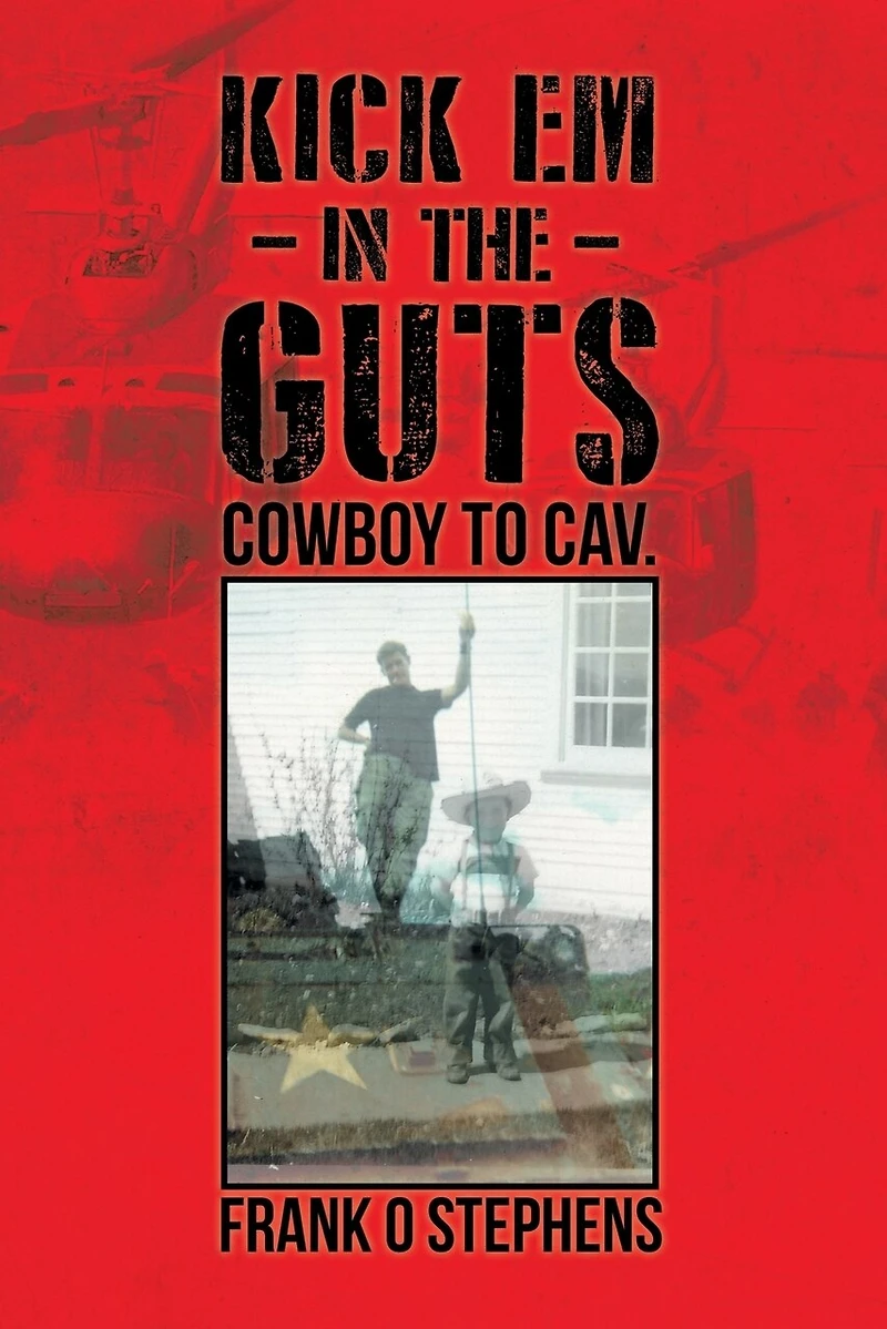 Kick Em The Guts: Cowboy To Cav.