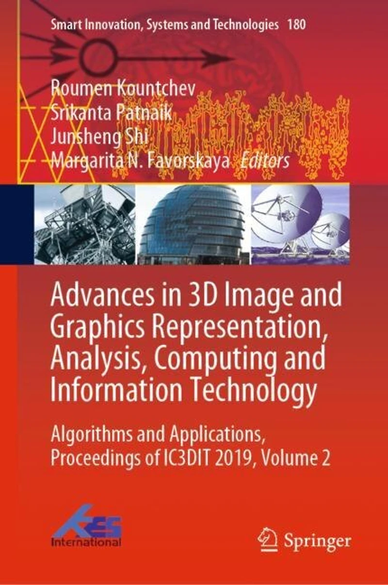 Advances 3D Image and Graphics Representation, Analysis, Computing Information Technology: Algorithms Applications, Proceedings of IC3DIT 2019, Volume 2