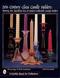 20th Century Glass Candle Holders: Roaring '20s, Depression Era, & Modern Collectible Candle Holders