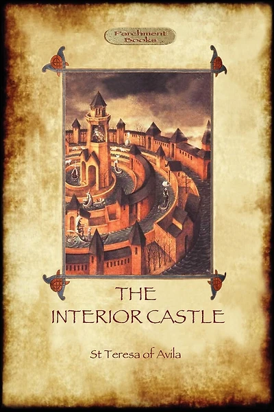 The Interior Castle, Or The Mansions (aziloth Books)
