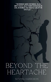Beyond the Heartache