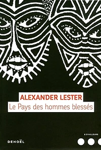 Le pays des hommes blessés