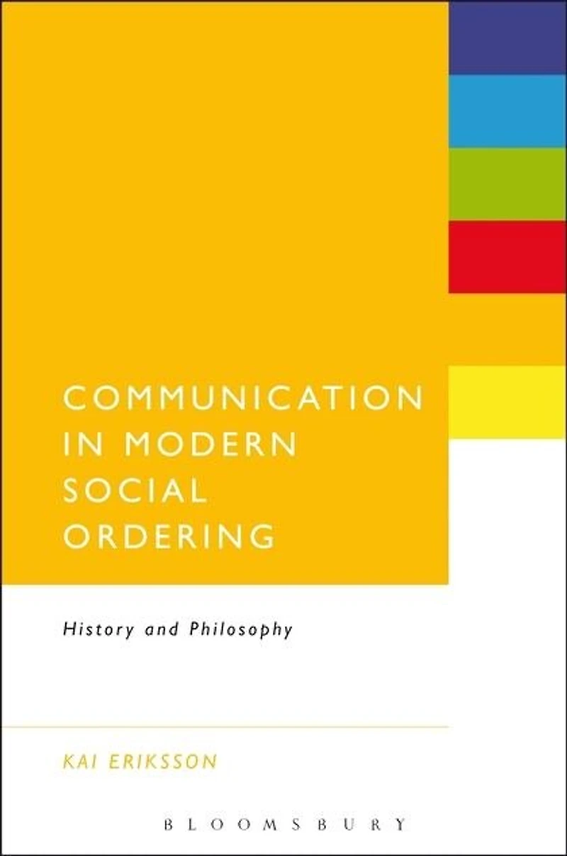 Communication Modern Social Ordering: History and Philosophy
