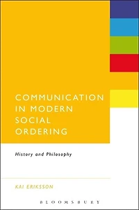 Communication Modern Social Ordering: History and Philosophy
