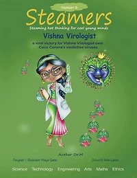 A Viral Victory For Vishna Virologist Over Coco Carona's Vindictive Viruses: Steamers 6