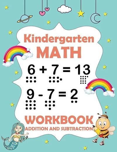 Kindergarten math workbook addition and subtraction: A Beginner Math Practice and Learning workbook - 1st, 2nd, 3rd grade math workbook addition and subtraction - toddlers ages 2-4