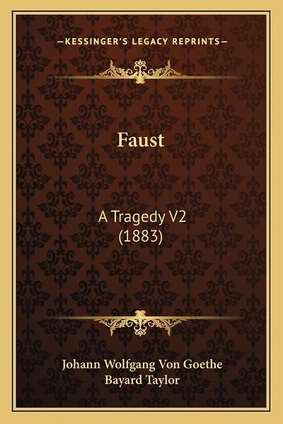 Faust: A Tragedy V2 (1883)