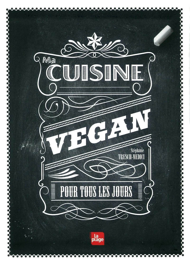 Ma cuisine vegan pour tous les jours