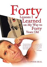 Forty Lessons I Learned on My Way to Years Old