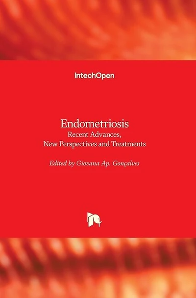 Endometriosis: Recent Advances, New Perspectives and Treatments