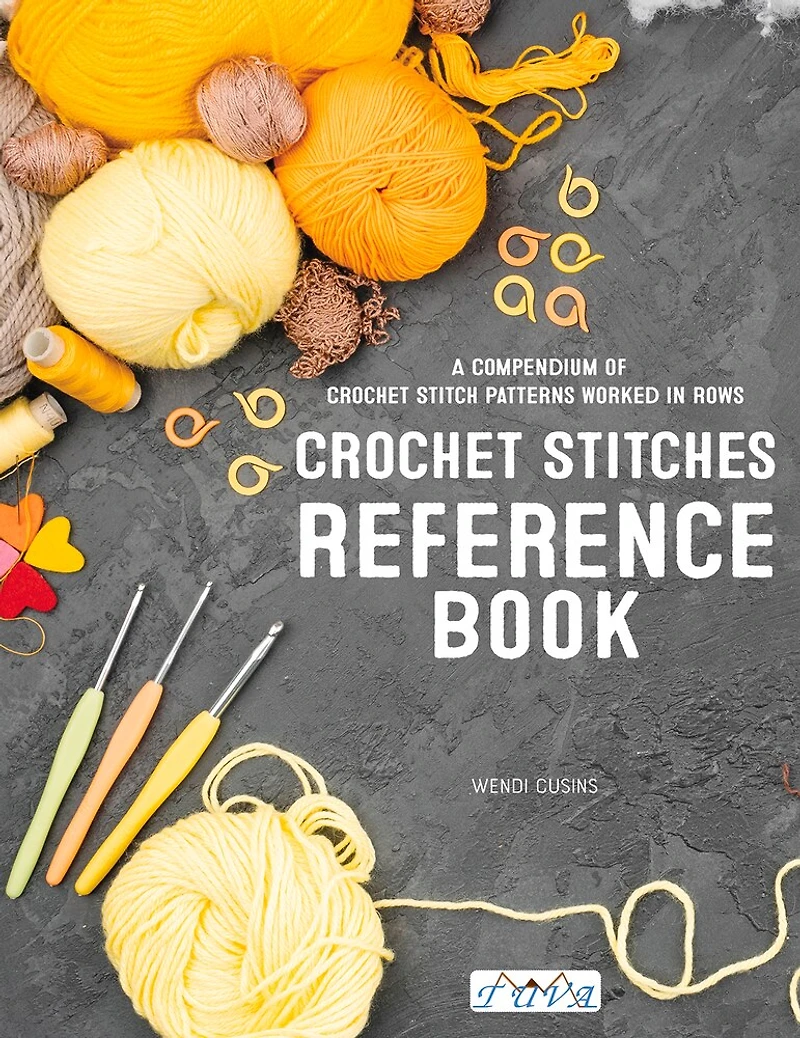 Crochet Stitches Reference Book: A Compendium Of Crochet Stitch Patterns Worked In Rows