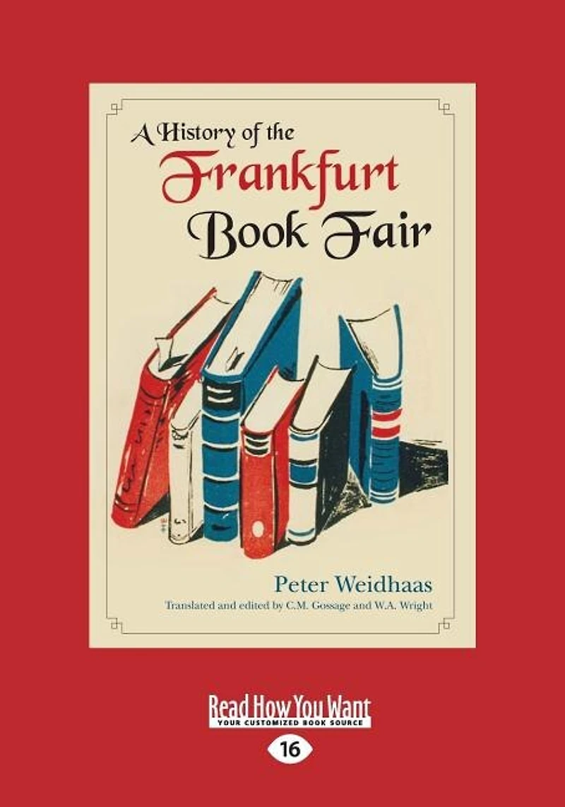 A History of the Frankfurt Book Fair (Large Print 16pt)